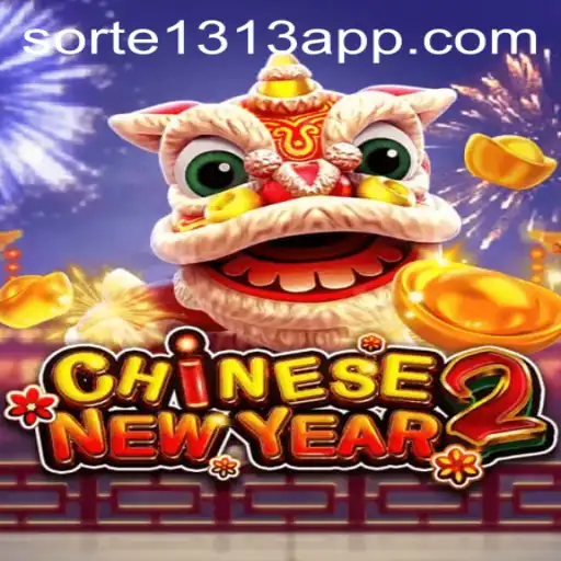 Descubra o Empolgante Jogo CHINESENEWYEAR2 e a Plataforma Sorte1313.com